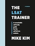 The LSAT Trainer: A Remarkable Self-Study Guide For The Self-Driven Student