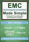 EMC Made Simple : Printed Circuit Board and System Design