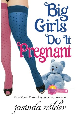 Big Girls Do It Pregnant book cover