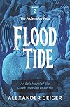 Flood Tide: An Epic Novel of the Greek Invasion of Persia (The Ptolemaios Saga)
