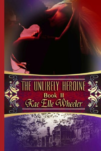 The Unlikely Heroine book cover