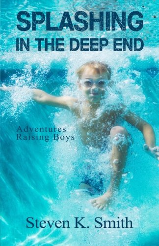 Splashing in the Deep End: Adventures Raising Boys book cover