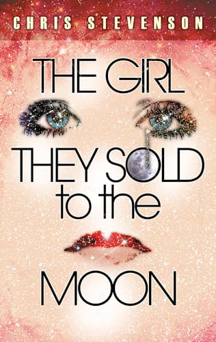 Cover of The Girl They Sold to the Moon