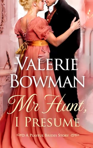 Mr. Hunt, I Presume book cover