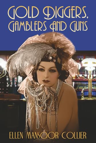 Gold Diggers, Gamblers and Guns cover