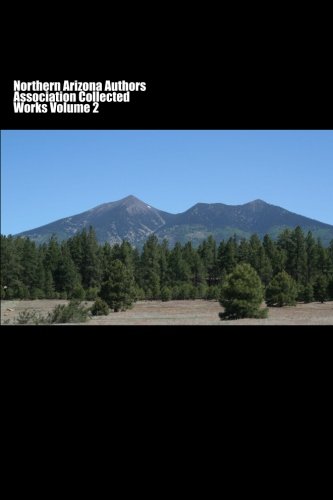 Northern Arizona Authors Association Collected Works Volume 2 book cover