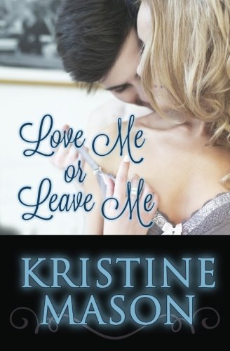 Love Me or Leave Me book cover