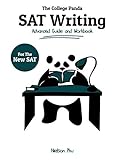 The College Pandas Sat Writing Advanced Guide And Workbook For The New Sat