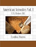 American Acrostics Volume 1 Us History 101