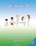 Smile Inside Experiential Activities For Selfawareness Ages 1213
