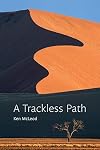 A Trackless Path
