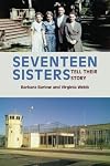Seventeen Sisters: Tell Their Story
