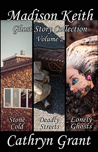 Madison Keith Ghost Story Collection - Volume 2 book cover