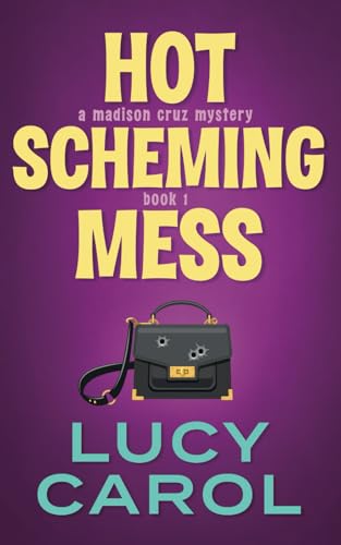 Hot Scheming Mess book cover