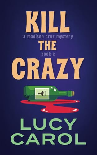 Kill the Crazy book cover