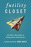 Futility Closet: An Idler's Miscellany of Compendious Amusements