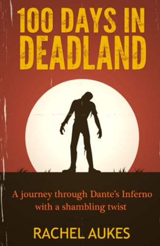 100 Days in Deadland book cover