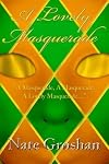 A Lovely Masquerade: Welcome to the Masquerade, Book 1