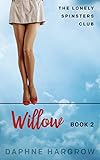The Lonely Spinsters Club: Willow