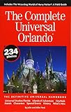 The Complete Universal Orlando The Definitive Universal Handbook
