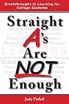 Straight A's Are Not Enough: Breakthroughs in Learning for College Students