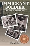Immigrant Soldier: The Story of a Ritchie Boy