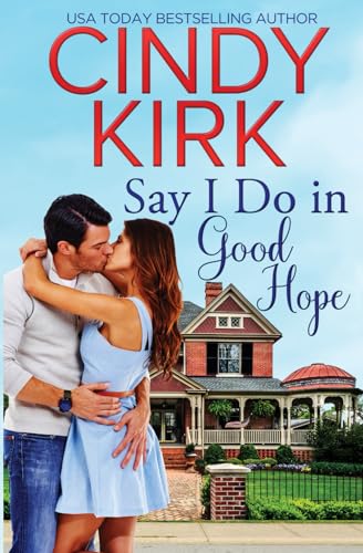 Say I Do in Good Hope cover