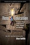 Hero Education: A Scholar Phase Guidebook for Teens, Parents and Mentors