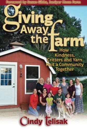 Amazon cover for Giving Away the Farm: How Kindness, Critters and Yarn Knit a Community Together