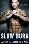 Slow Burn