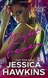 Night Fever (Night Fever Serial) (Volume 1)