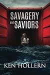 Savagery and Saviors