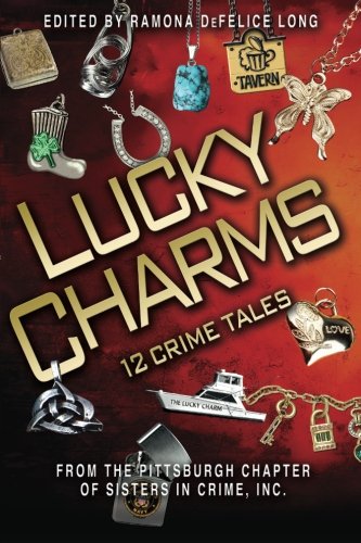 Lucky Charms: 12 Crime Tales book cover