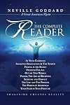 Neville Goddard: The Complete Reader