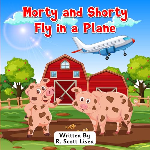 Cover of Morty and Shorty Fly in a Plane
