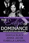 The Edge of Dominance