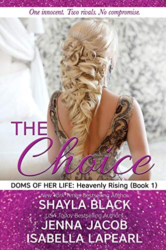 The Choice (With: Jenna Jacob,Isabella LaPearl) cover