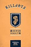 Killjoys: The Seven Deadly Sins