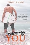 Undeniably You