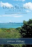 Union Islands History Servitude Metayage And Civilization