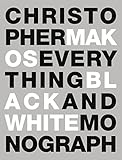Everything The Black And White Monograph