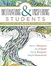 Motivating and Inspiring Students: Strategies to Awaken the Learner (Providing a Positive Learning Experience for Students)