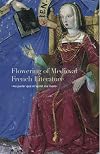 Flowering of Medieval French Literature: "Au parler que m'aprist ma mere"