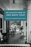 "Dense Poems and Socratic Light": The Poetry of John Martin Finlay (1941-1991)