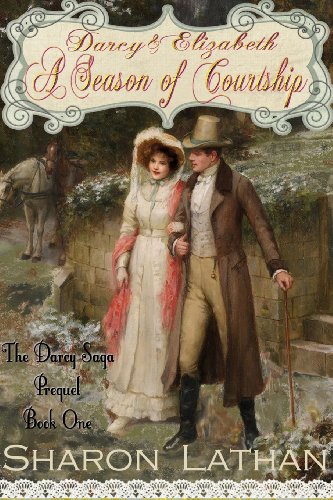 Darcy & Elizabeth: A Season of Courtship book cover