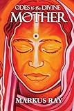 Odes to the Divine Mother