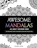 Awesome Mandalas An Adult Coloring Book Stress Relieving Patterns