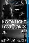 Moonlight & Love Songs (The Le Chat Rouge Series) (Volume 2)