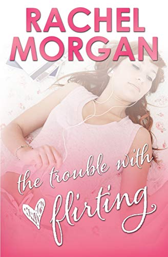The Trouble with Flirting book cover