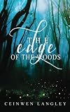 The Edge of the Woods